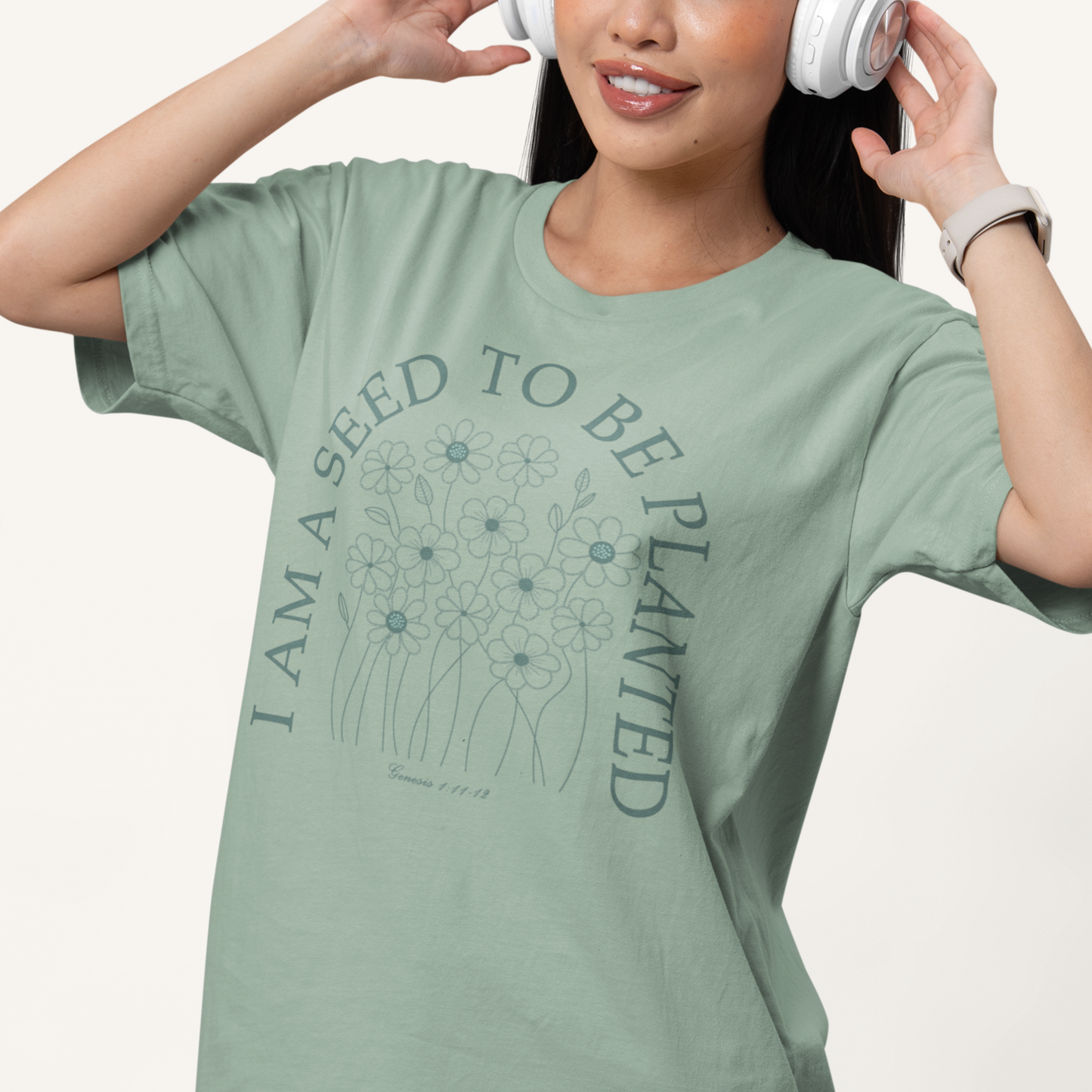 I Am A Seed To Be Planted Tee