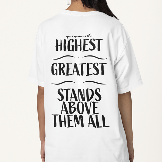 Highest & Greatest Tee